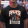 Star Wars X Cleveland Browns Darth Vader You Don T Know The Power Of The Browns T Shirt