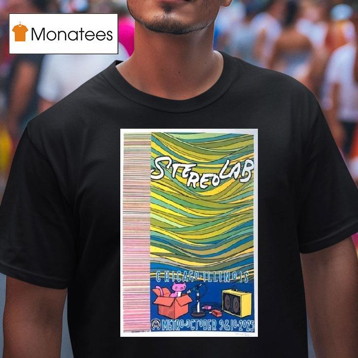 Stereolab Chicago Il Shows October T Shirt Stereolab Chicago Il Shows October T Shirt