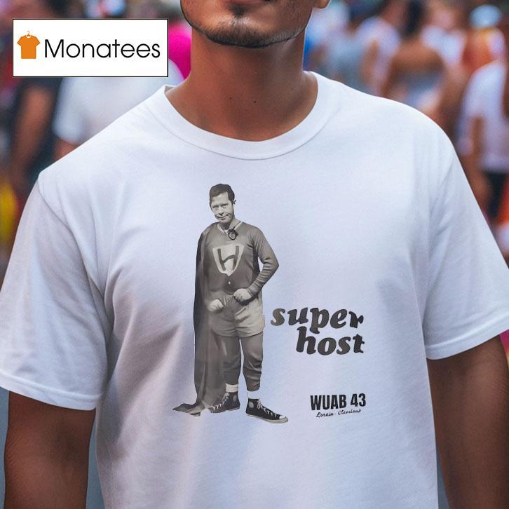 Superhost Wuab Lorain Cleveland T Shirt Superhost Wuab Lorain Cleveland T Shirt