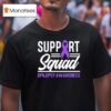 Support Squad Epilepsy Awareness T Shirt