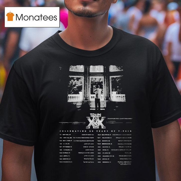 T Pain Tp Tour Celebrating Years Of His Music Career Tour T Shirt T Pain Tp Tour Celebrating Years Of His Music Career Tour T Shirt