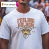 Texas Longhorns Feeling Golden Masco T Shirt