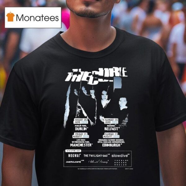 The Cure Uk And Ireland Summer Shows Tour Dates T Shirt