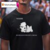 The Funeral Party Whirr No Dream Is Ever Just A Dream T Shirt