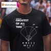 The Goat Performance La Baseball I Witnessed The Greatest Of All Time T Shirt