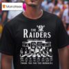 The Las Vegas Raiders Just Win Baby Th Signatures Thank You For The Memories T Shirt