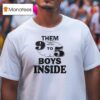 Them To Boys Inside Ppp T Shirt