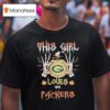 This Girl Loves Her Green Bay Packers Skeleton Heart Hands Halloween T Shirt