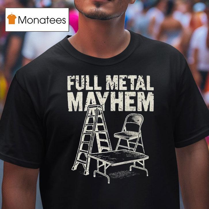 Tna Full Metal Mayhem T Shirt Tna Full Metal Mayhem T Shirt