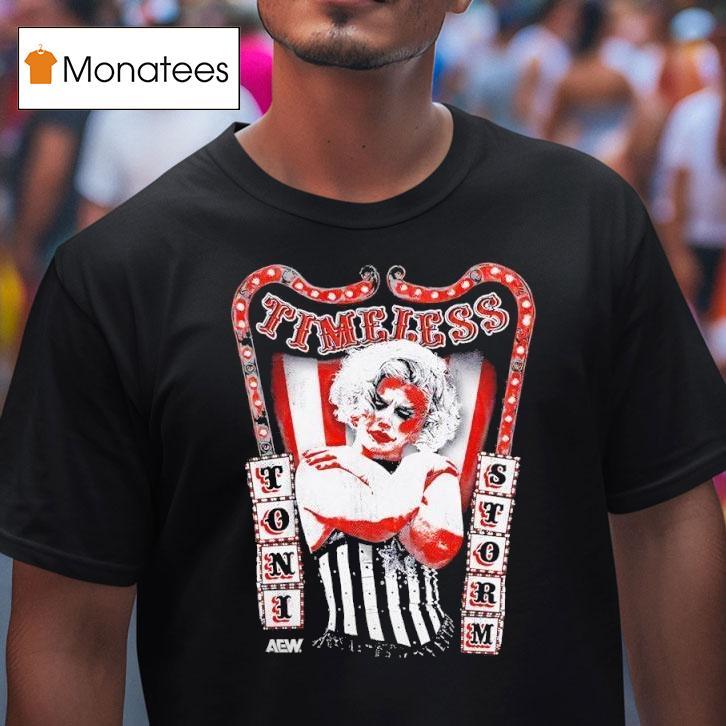 Toni Storm Timeless Aew T Shirt Toni Storm Timeless Aew T Shirt