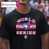 Toronto Blue Jays World Series T Shirt