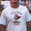 Twas The Tylenol M Lord Frog T Shirt