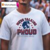We Re Talking Proud Buffalo Bills Nfl T Shirt