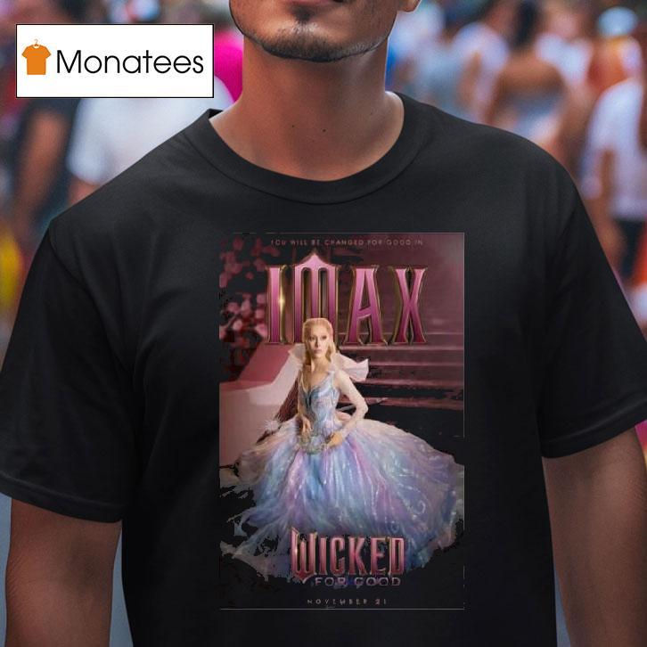 Wicked For Good Imax November T Shirt Wicked For Good Imax November T Shirt