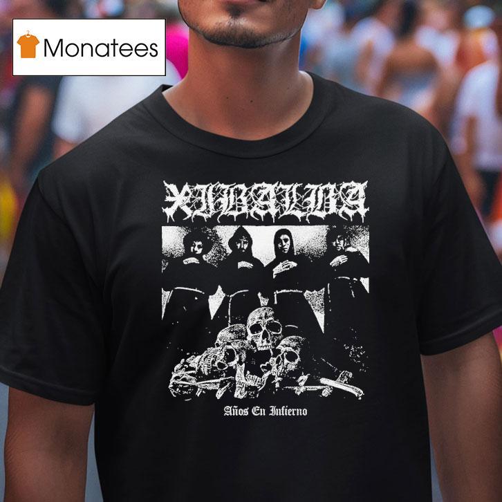 Xibalba Anos En Infierno Grave T Shirt Xibalba Anos En Infierno Grave T Shirt