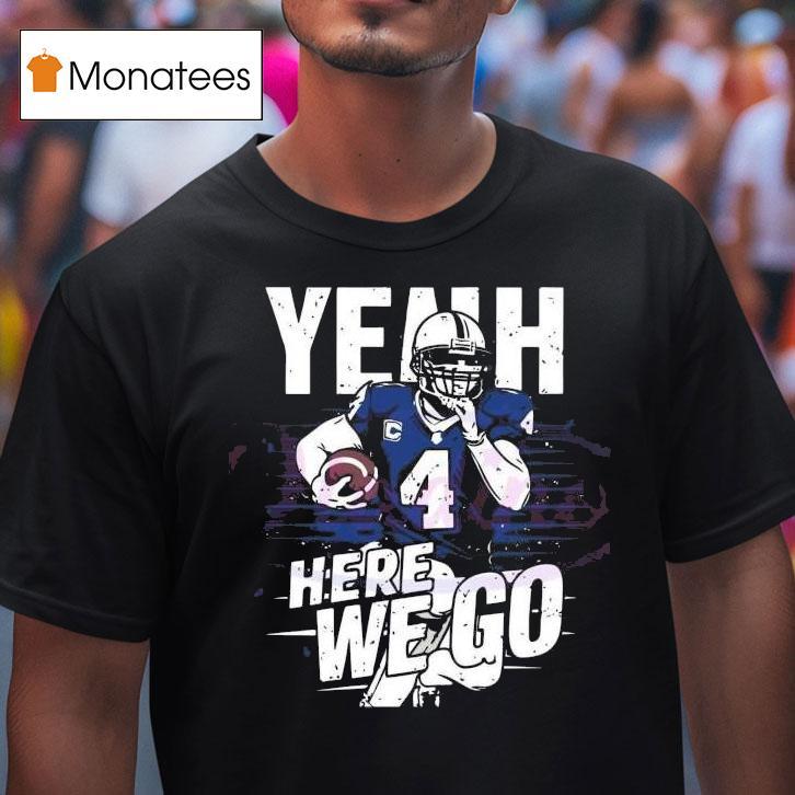 Yeaah Here We Go Dallas Cowboys Football Player T Shirt Yeaah Here We Go Dallas Cowboys Football Player T Shirt
