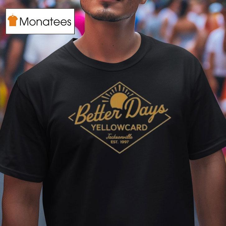 Yellowcard Better Days T Shirt Yellowcard Better Days T Shirt
