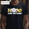 And Beyond T Shirt