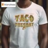 Baseball Lifestyle Taco Tuesday Opposite Field Flavor T Shirt