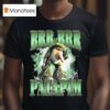 Brr Brr Patapim Italian Brainrot Meme T Shirt