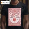 Cartel Chroma The Masquerade October T Shirt