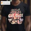 Cat Cult Support Your Local T Shirt