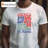 Chinga Tu Maga Flower T Shirt