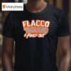 Cleveland Browns Flacco Round And Find Ou T Shirt