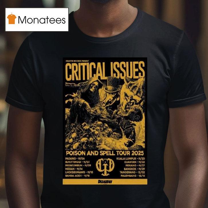 Critical Issues Poison And Spell Disaster Records Tour T Shirt Critical Issues Poison And Spell Disaster Records Tour T Shirt