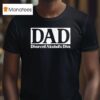 Dad Divorced Alcoholic Diva Logo T Shirt