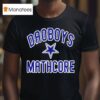 Daoboys Mathcore Dallas Cowboys T Shirt