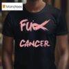 Daren Bates Fuck Cancer T Shirt
