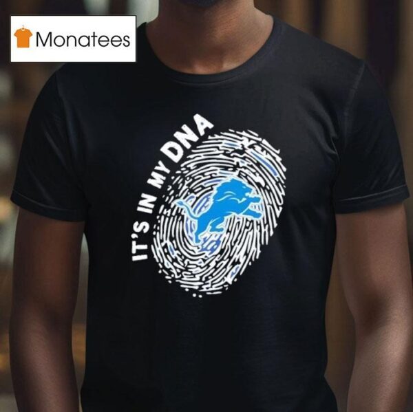 Detroit Lions In My Dna T Shirt