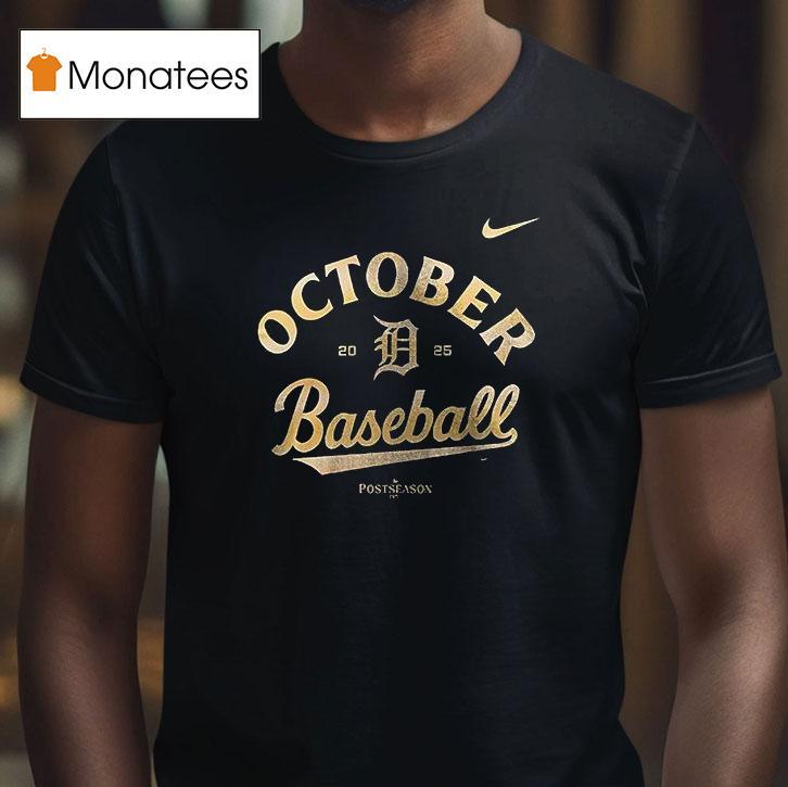 Detroit Tigers October Baseball Postseason Built For All T Shirt Detroit Tigers October Baseball Postseason Built For All T Shirt