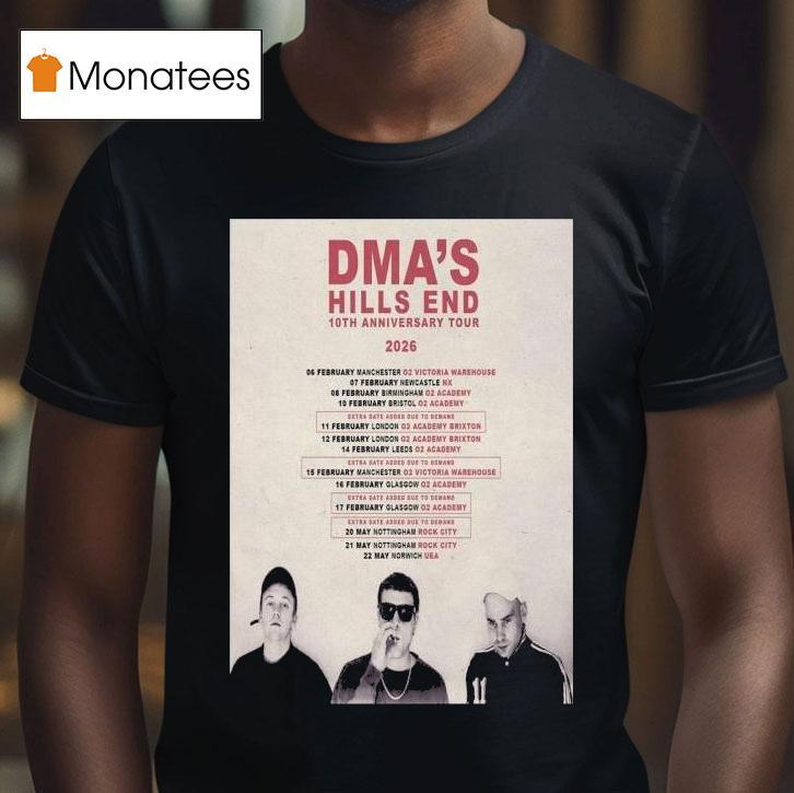 Dma S Hills End Th Anniversary Tour T Shirt Dma S Hills End Th Anniversary Tour T Shirt