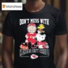 Don T Mess With Kansas City Chiefs X Peanuts Characters T Shirt