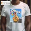 Down Funny T Shirt