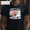 Down To Ride Rogue Cartoon T Shirt