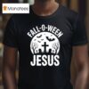 Fall O Ween Jesus T Shirt