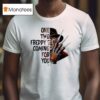 Freddy Krueger One Two Freddy Coming For You Halloween T Shirt