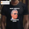 Gavin Newsom Make America Gorgeous Again T Shirt