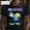 Grinch Vs United States Postal Service Scan This T Shirt
