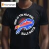 Home Of The Mile High Bills Mafia Colorado Bills Backers T Shirt