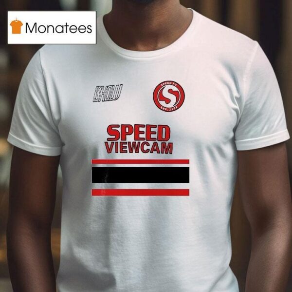 Ishowspeed Speed Viewcam Fc T Shirt