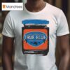 John Williamson True Blue Product Of Australia Ausmusic T Shirt