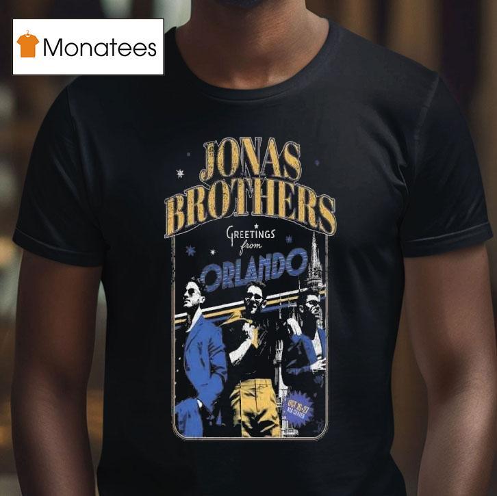 Jonas Brothers In Orlando Fl On Oct T Shirt Jonas Brothers In Orlando Fl On Oct T Shirt
