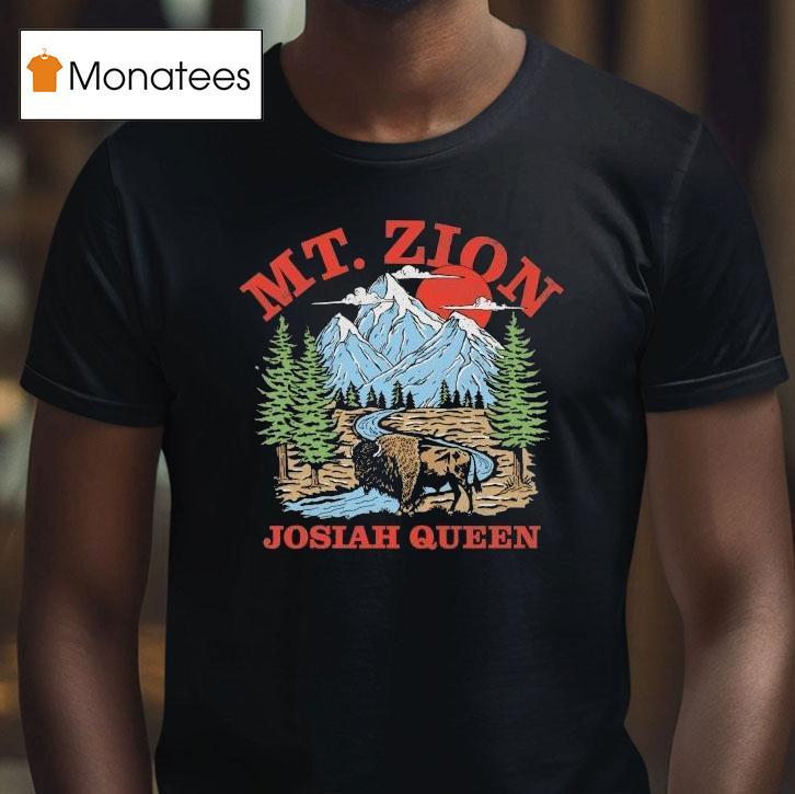 Josiah Queen Mt Zion Nature T Shirt Josiah Queen Mt Zion Nature T Shirt