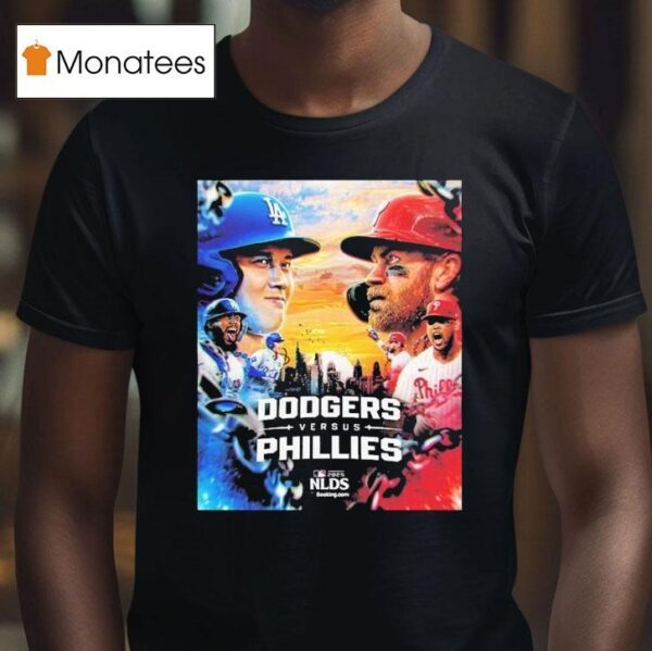Los Angeles Dodgers Vs Philadelphia Phillies Mlb Nlds T Shirt
