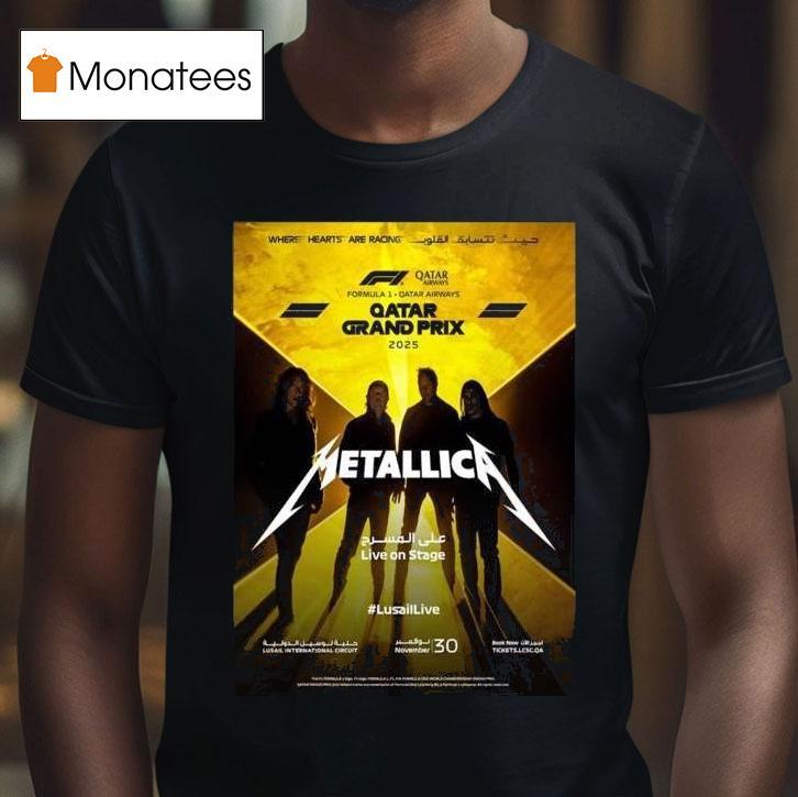 Metallica Live On Stage Formula Qatar Grand Prix T Shirt Metallica Live On Stage Formula Qatar Grand Prix T Shirt