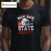 Miami Hurricanes Back Back State Champs It S A Canes Thing Helmet Map T Shirt